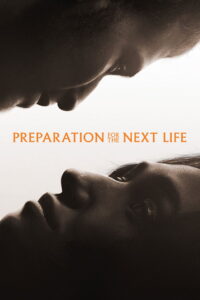 Preparation for the Next Life (2025) Dual Audio [Hindi ORG & ENG] WEB-DL 480p, 720p & 1080p | GDRive
