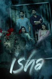 Eesha (2025) Dual Audio [Hindi ORG & Telugu] WEB-DL 480p, 720p & 1080p | GDRive