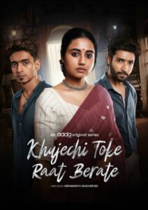 Khujechi Toke Raat Berate (2025) S01 Bengali AT WEB-DL 480p, 720p & 1080p | [Completed]