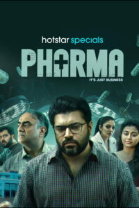 Pharma : Season 1 Dual Audio [Hindi ORG & Malayalam] WEB-DL 480p, 720p & 1080p HEVC | [Complete]