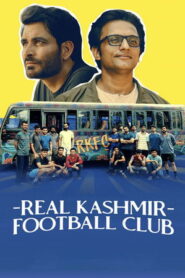 Real Kashmir Football Club (2025) S01 Hindi WEB-DL 480p, 720p & 1080p | [Completed] | ESub
