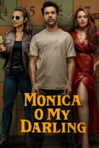 Monica, O My Darling (2022) Hindi NF WEB-DL 480p, 720p, 1080p & 4K UHD 2160p | GDRive