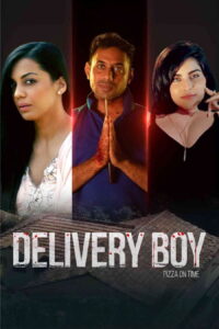 Delivery Boy Pizza On Time (2026) Hindi WEB-DL 480p, 720p & 1080p | GDRive