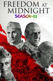 Freedom at Midnight (2026) S02 Hindi WEB-DL 480p, 720p & 1080p | [Complete] | ESub