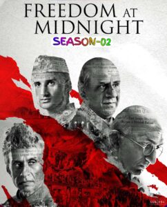 Freedom at Midnight (2026) S02 Hindi WEB-DL 480p, 720p & 1080p | [Complete] | ESub