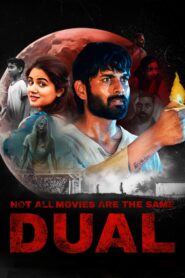 Not All Movies Are the Same: Dual (2025) Dual Audio [Hindi ORG & Telugu] WEB-DL 480p, 720p & 1080p | GDRive