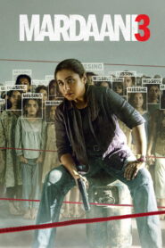 Mardaani 3 (2026) Hindi PRE-HD 480p, 720p & 1080p | GDRive