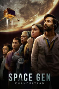 Space Gen: Chandrayaan : Season 1 Hindi WEB-DL 480p, 720p & 1080p HEVC | [Complete]