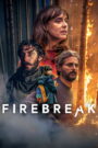 Firebreak (2026) Dual Audio [Hindi ORG & ENG] WEB-DL 480p, 720p & 1080p | GDRive