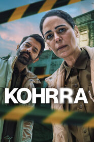 Kohrra : Season 2 Dual Audio [Hindi ORG & Punjabi] NF WEB-DL 480p & 720p | [Complete]