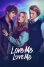 Love Me Love Me (2026) Dual Audio [Hindi ORG & ENG] WEB-DL 480p, 720p & 1080p | GDRive