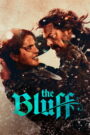 The Bluff (2026) Dual Audio [Hindi ORG & ENG] WEB-DL 480p, 720p, 1080p & 4K UHD 2160p | GDRive