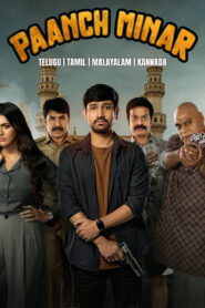 Paanch Minar (2025) Dual Audio [Hindi ORG & Telugu] WEB-DL 480p, 720p & 1080p | GDRive