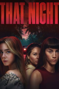 That Night : Season 1 Dual Audio [Hindi ORG & ENG] NF WEB-DL 480p, 720p & 1080p HEVC | [Complete]