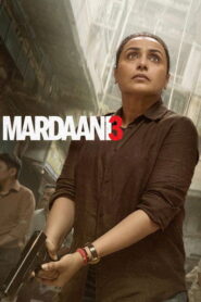 Mardaani 3 (2026) Hindi WEB-DL 480p, 720p & 1080p | GDRive