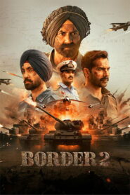 Border 2 (2026) Hindi WEB-DL 480p, 720p, 1080p & 4K UHD 2160p | GDRive