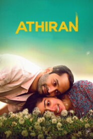 Athiran (2019) Dual Audio [Hindi ORG & Malayalam] UNCUT WEB-DL 480p, 720p & 1080p | GDRive
