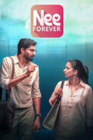 Nee Forever (2026) Dual Audio [Hindi ORG & Tamil] WEB-DL 480p, 720p & 1080p | GDRive