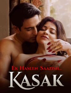 Ek Haseen Saazish – Kasak : Season 1 Hindi WEB-DL 480p, 720p & 1080p HEVC | [Complete]