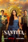 Santita : Season 1 Dual Audio [Hindi ORG & Spanish] WEB-DL 480p, 720p & 1080p HEVC | [Complete]