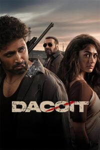Dacoit (2026) [Hindi ORG] PRE-HD 480p, 720p & 1080p | GDRive | ESub