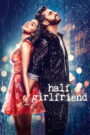 Half Girlfriend (2017) Hindi WEB-DL 480p, 720p & 1080p | GDRive