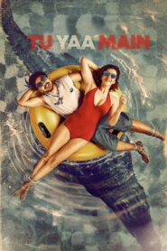 Tu Yaa Main (2026) Hindi WEB-DL 480p, 720p & 1080p | GDRive