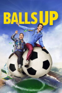 Balls Up (2026) Dual Audio [Hindi ORG & ENG] WEB-DL 480p, 720p & 1080p | GDRive