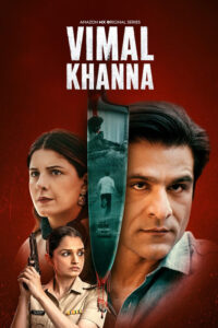 Vimal Khanna : Season 1 Hindi WEB-DL 480p, 720p & 1080p HEVC | [Complete]