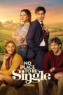 No Place to Be Single (2026) Dual Audio [Hindi ORG & ENG] WEB-DL 480p, 720p & 1080p | GDRive