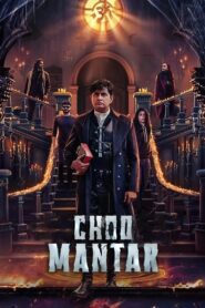 Choo Mantar (2025) Dual Audio [Hindi ORG & Kannada] WEB-DL 480p, 720p & 1080p | GDRive