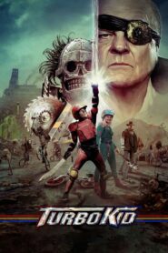 Turbo Kid (2015) Dual Audio [Hindi ORG & ENG] WEB-DL 480p, 720p & 1080p | GDRive