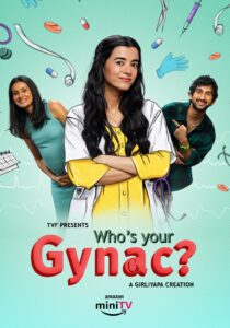 Whos Your Gynac : Season 1 Hindi WEB-DL 480p, 720p & 1080p HEVC | [Complete]