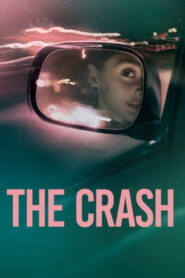 The Crash (2026) Dual Audio [Hindi ORG & ENG] WEB-DL 480p, 720p & 1080p | GDRive