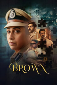 Brown : [2026] Season 1 Hindi WEB-DL 480p, 720p & 1080p HEVC | [Complete]