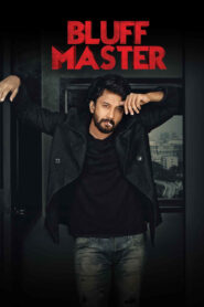 Bluff Master (2018) Dual Audio [Hindi ORG & Telugu] WEB-DL 480p, 720p & 1080p | GDRive