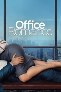 Office Romance (2026) Dual Audio [Hindi ORG & ENG] WEB-DL 480p, 720p & 1080p | GDRive