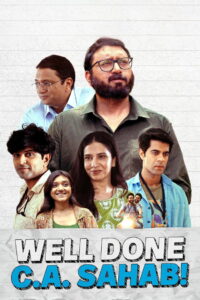 Well Done C.A. Sahab! (2025) Hindi WEB-DL 480p, 720p & 1080p | GDRive