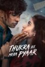 Thukra Ke Mera Pyaar : Season 2 Hindi WEB-DL 480p, 720p & 1080p HEVC | [Epi 1-4 Added]
