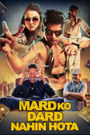 Mard Ko Dard Nahi Hota (2018) Hindi BluRay 480p, 720p & 1080p | GDRive