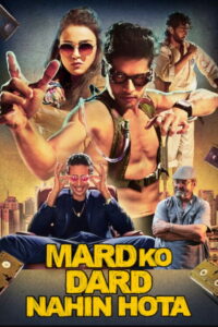 Mard Ko Dard Nahi Hota (2018) Hindi BluRay 480p, 720p & 1080p | GDRive