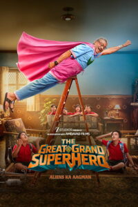 The Great Grand Superhero (2026) Hindi PRE-HD 480p, 720p & 1080p | GDRive