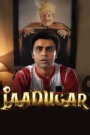 Jaadugar (2022) Hindi WEB-DL 480p, 720p & 1080p | GDRive