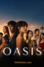 Oasis : Season 1 Dual/Multi Audio [Hindi ORG, Spanish & ENG] WEB-DL 480p, 720p & 1080p HEVC | [Complete]