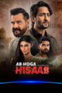 Ab Hoga Hisaab : Season 1 Hindi WEB-DL 480p, 720p & 1080p HEVC | [Complete]