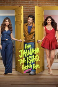 Hai Jawani Toh Ishq Hona Hai (2026) Hindi PRE-HD 480p, 720p & 1080p | GDRive