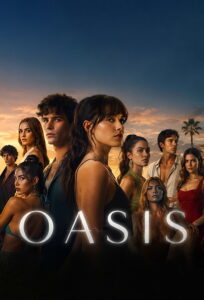 Oasis : Season 1 Dual/Multi Audio [Hindi ORG, Spanish & ENG] WEB-DL 480p, 720p & 1080p HEVC | [Complete]