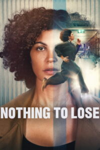 Nothing to Lose (2026) Dual Audio [Hindi ORG & ENG] WEB-DL 480p, 720p & 1080p | GDRive