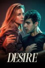 Desire (2026) Dual Audio [Hindi ORG & ENG] WEB-DL 480p, 720p & 1080p | GDRive