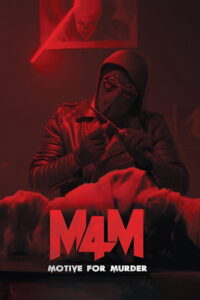M4M: Motive for Murder (2026) Dual Audio [Hindi ORG & Telugu] WEB-DL 480p, 720p & 1080p | GDRive